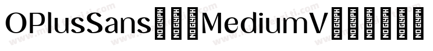 OPlusSans30 MediumV字体转换